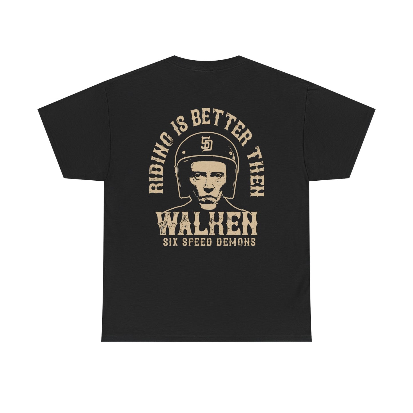 All-new RIDING IS BETTER then walken shirt Standard Tee Classic relaxed fit, built to last.